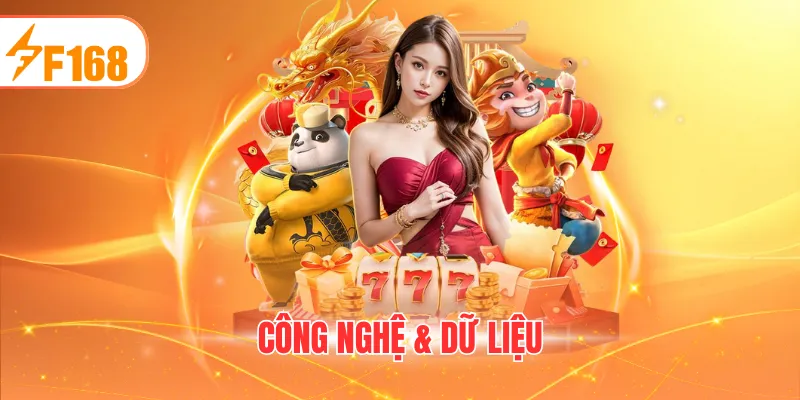 Công nghệ & dữ liệu