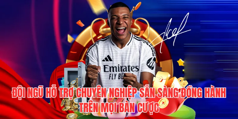Đội ngũ hỗ trợ chuyên nghiệp sẵn sàng đồng hành trên mọi bàn cược