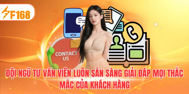 Đội ngũ tư vấn luôn sẵn sàng giải đáp mọi câu hỏi của hội viên
