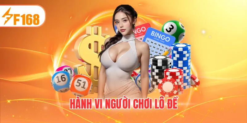 Hành vi người chơi lô đề