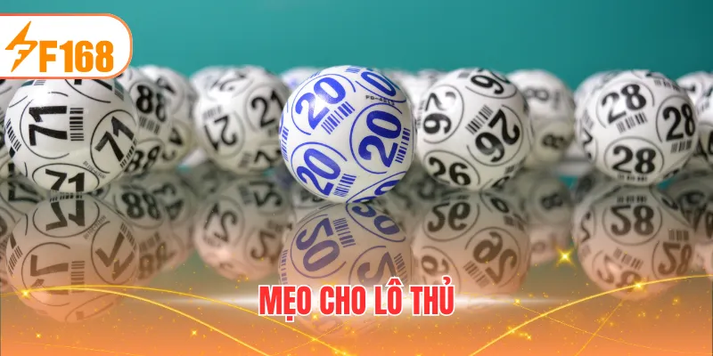 Mẹo cho lô thủ