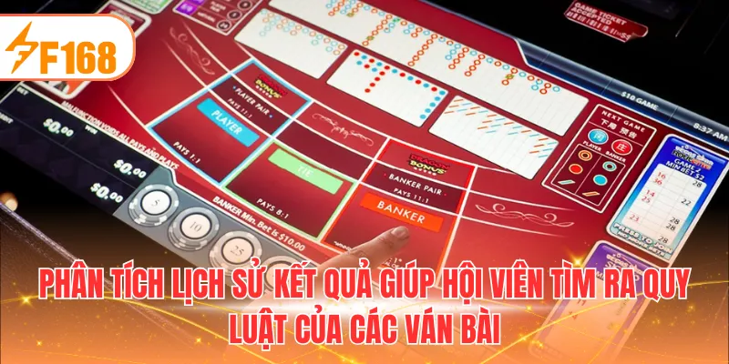 Phân tích lịch sử kết quả giúp hội viên tìm ra quy luật của các ván bài