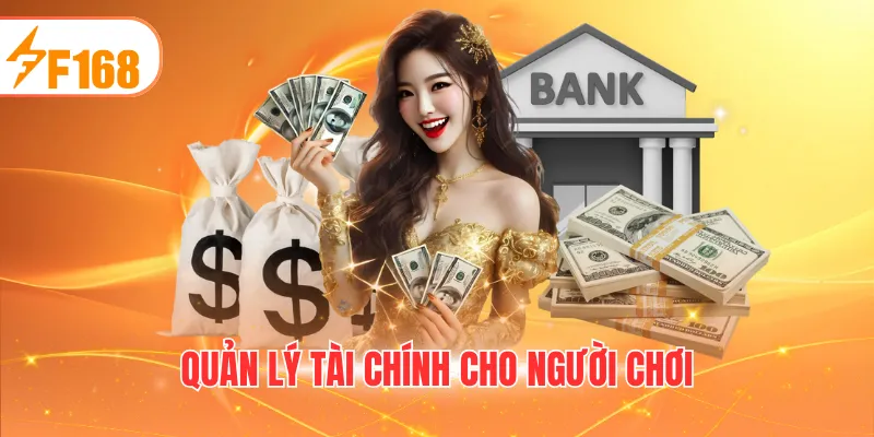 Quản lý tài chính cho người chơ